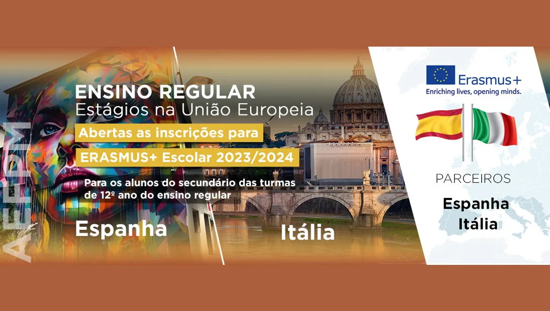 Programa de ERASMUS+ Escolar para os aluno do secundário das turmas de 12º ano do ensino regular.